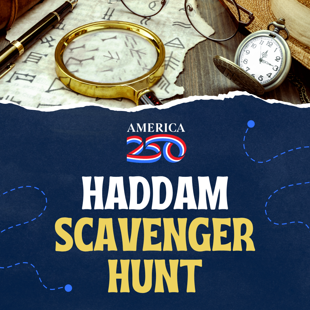 America 250 Haddam Scavenger Hunt&ndash;Register to receive clues by email